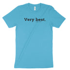 Very Best Unisex T-Shirt-East Coast AF Apparel