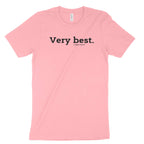 Very Best Unisex T-Shirt-East Coast AF Apparel