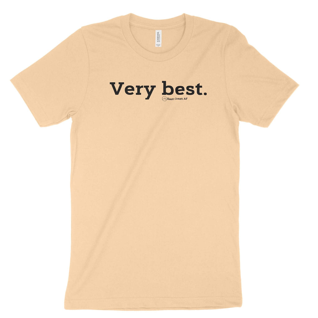 Very Best Unisex T-Shirt-East Coast AF Apparel